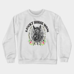 Lucky Horse Mom Crewneck Sweatshirt